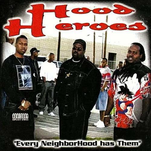 Hood Heroes - Every Neighborhood Has Them cover