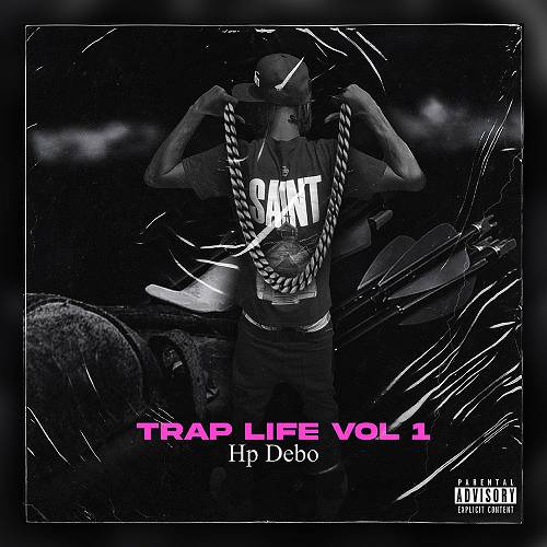 HP Debo - Trap Life, Vol. 1 cover