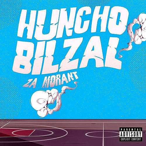 Huncho Bilzal - Za Morant cover