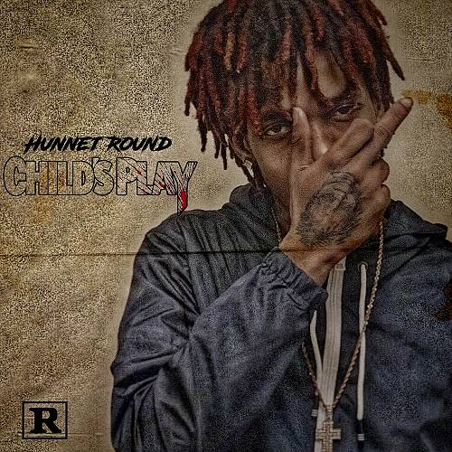 Hunnet Round - Child`s Play cover
