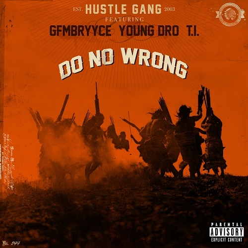 Hustle Gang - Do No Wrong cover