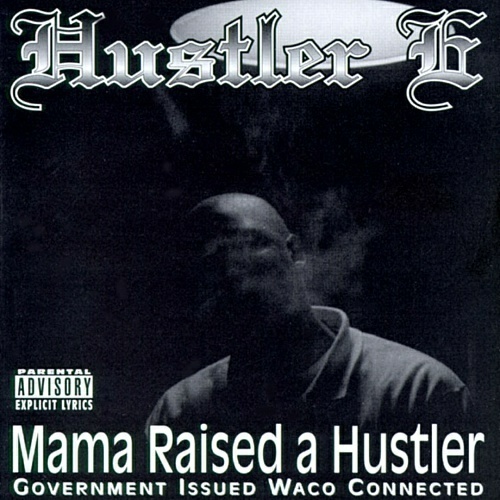 Hustler E - Mama Raised A Hustler cover