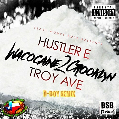 Hustler E - Wacocaine 2 Crooklyn Remix cover