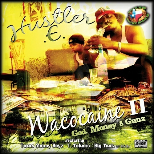 Hustler E - Wacocaine 2. God, Money & Gunz cover
