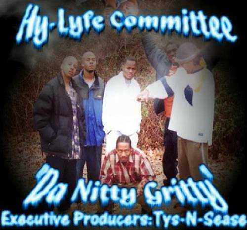 Hy Lyfe Committee - Da Nitty Gritty cover