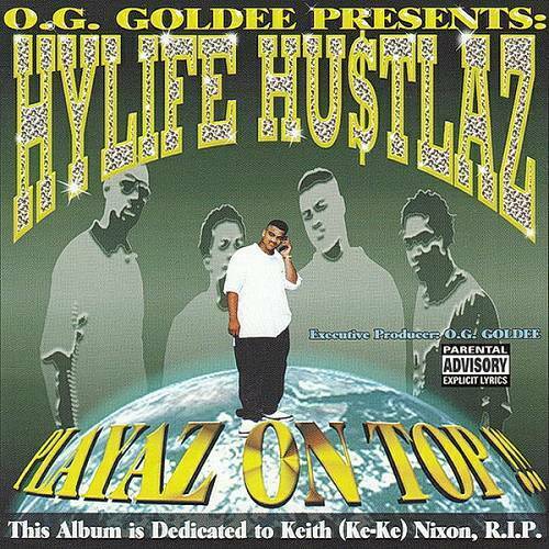 Hylife Hustlaz - Playaz On Top!!! cover
