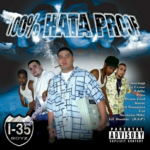 I-35 Boyz - 100% Hata Proof cover