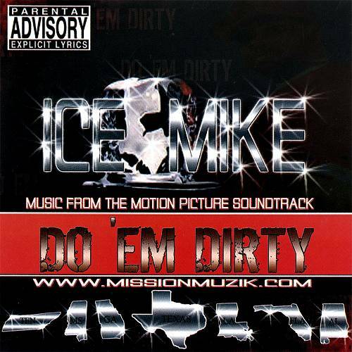 Ice Mike - Do Em Dirty cover