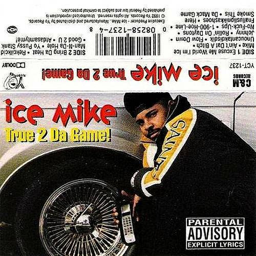 Ice Mike - True 2 Da Game! cover