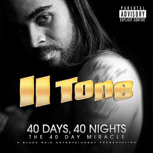 II Tone - 40 Days, 40 Nights: The 40 Day Miracle cover