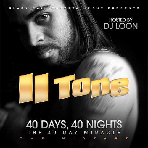II Tone - 40 Days 40 Nights: The 40 Day Miracle cover