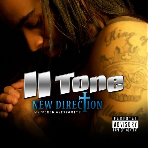 II Tone - New Direction. My World Overcometh cover