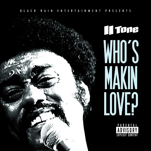 II Tone - Who`s Makin Love? cover