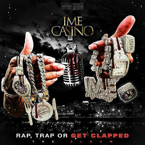 IME Casino - Rap, Trap Or Get Clapped cover