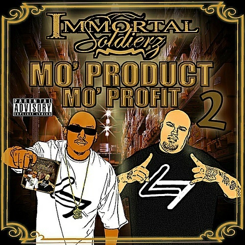 Immortal Soldierz - Mo` Product Mo` Profit 2 cover