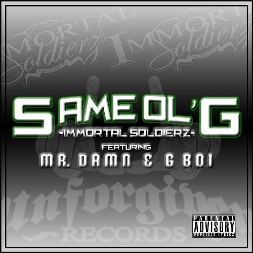 Immortal Soldierz - Same Ol` G cover