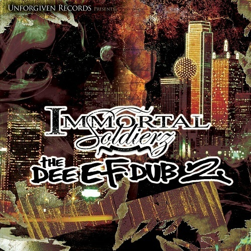 Immortal Soldierz - The Dee-Ef-Dub 2 cover