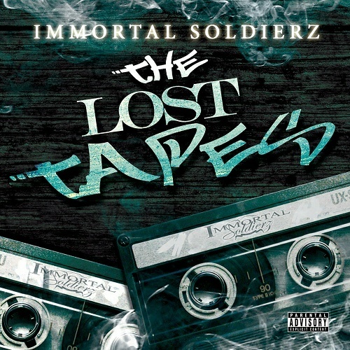Immortal Soldierz - The Lost Tapes cover