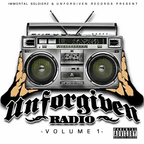 Immortal Soldierz - Unforgiven Radio, Vol. 1 cover