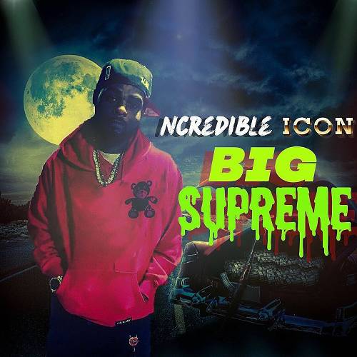 Incredible iCon - Big Supreme cover