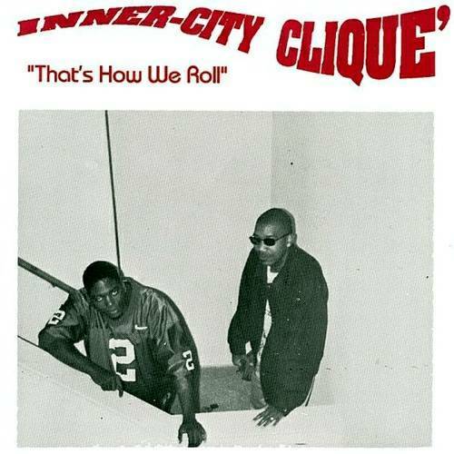 Inner-City Clique - That`s How We Roll cover