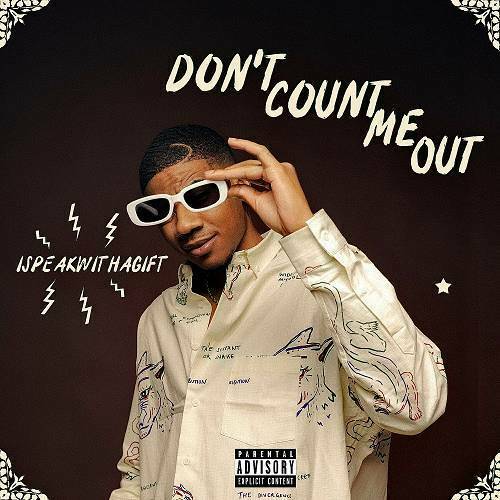 ISpeakWithAGift - Don`t Count Me Out cover