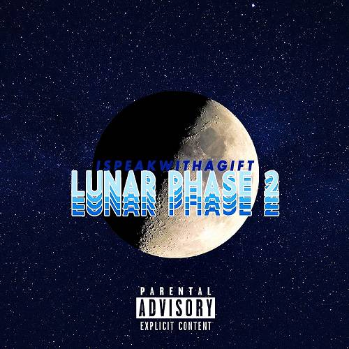 ISpeakWithAGift - Lunar Phase 2 cover