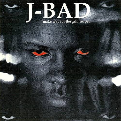 J-Bad - Make Way For The Grimreaper cover
