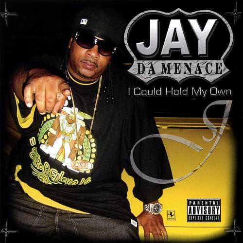 Jay Da Menace - I Could Hold Own cover