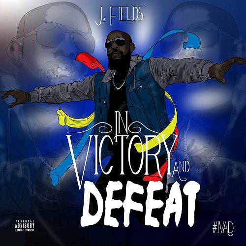 J. Fields - In Victory And Defeat cover