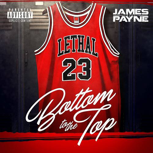 James Payne Lethal - Bottom To The Top cover