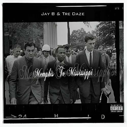 Jay B & Tre Daze - Memphis 2 Mississippi cover