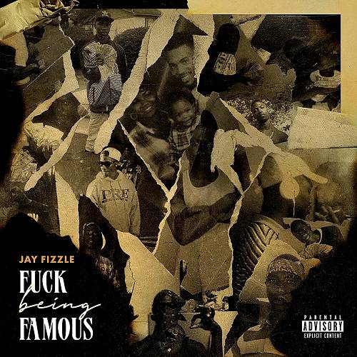 Jay Fizzle - Fuck Being Famous cover