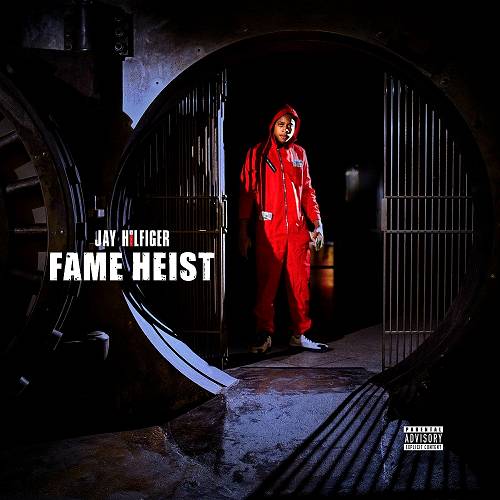 Jay Hilfiger - Fame Heist cover