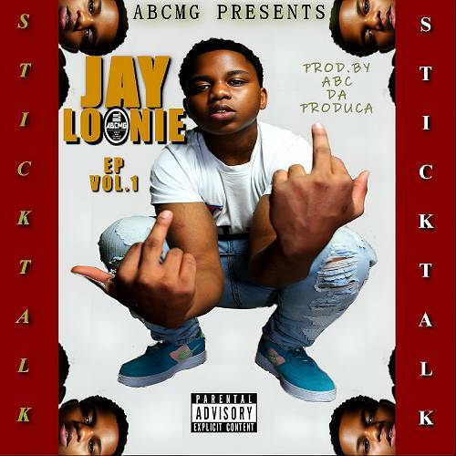 Jay Loonie - Stick Talk, Vol. 1 cover