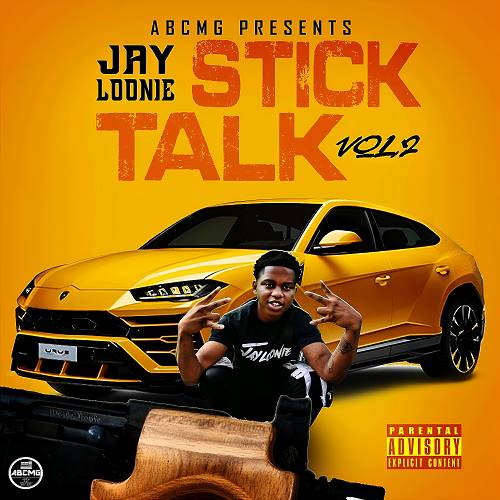 Jay Loonie - Stick Talk, Vol. 2 cover