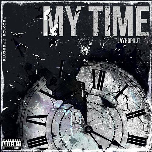 JayHopout - My Time cover