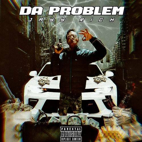 Jayy Rich - Da Problem cover
