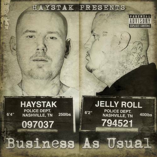 Haystak & Jelly Roll - Business As Usual cover