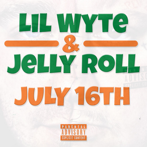 Lil Wyte & Jelly Roll - July 16th cover