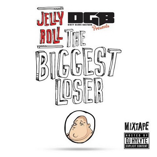 Jelly Roll - The Biggest Loser cover
