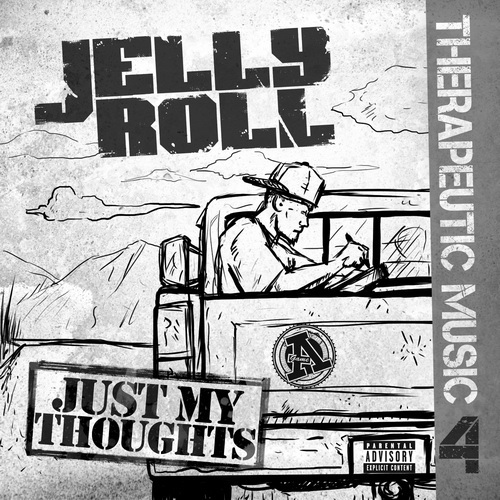 Jelly Roll - Therapeutic Music 4. Just My Thoughts cover