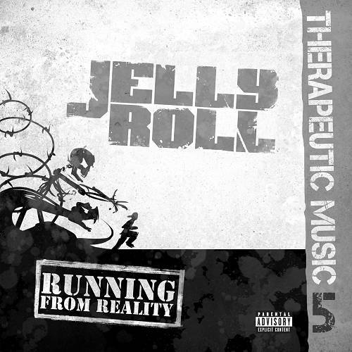 Jelly Roll - Therapeutic Music 5. Running From Reality cover