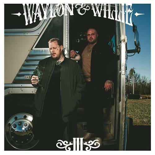Jelly Roll & Struggle Jennings - Waylon & Willie 3 cover
