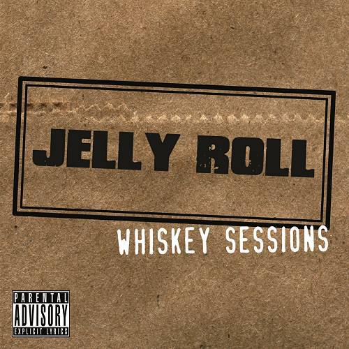 Jelly Roll - Whiskey Sessions cover