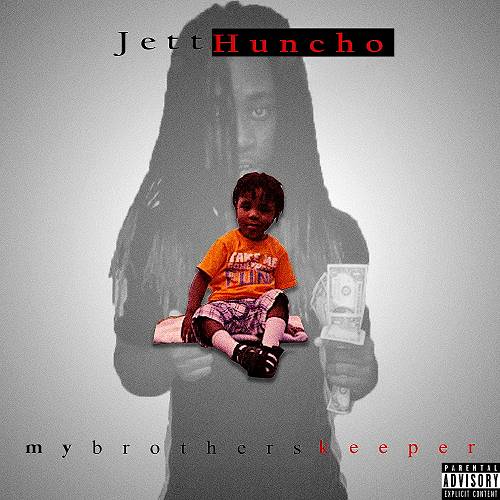 Jett Huncho - My Brothers Keeper cover