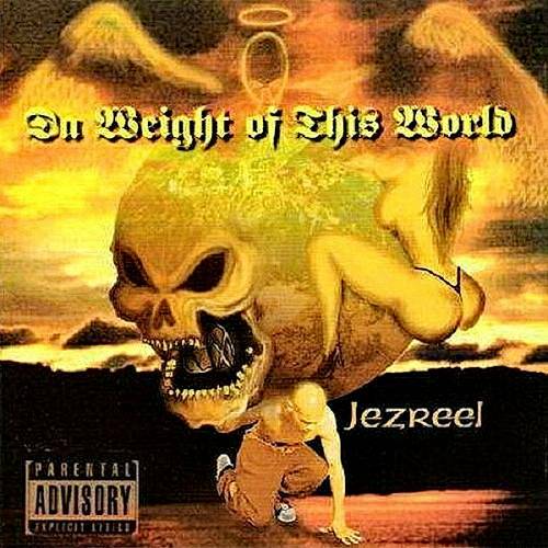 Jezreel - Da Weight Of This World cover