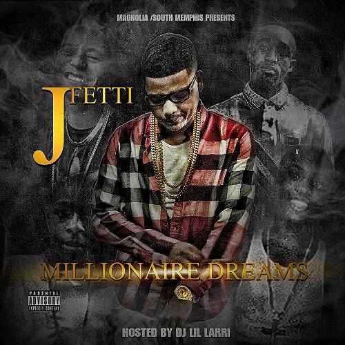 JFetti - Millionaire Dreams cover