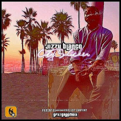 Jizzy Blanco - The City Slicker cover