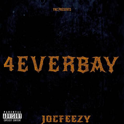 JocFeezy - 4Everbay cover